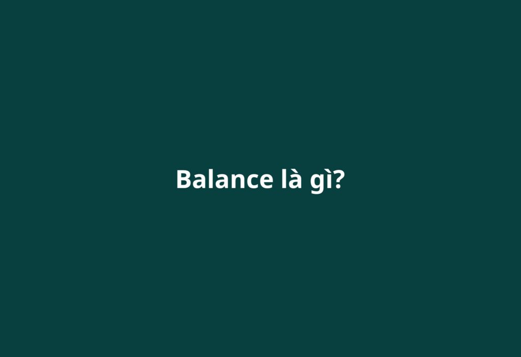balance-la-gi