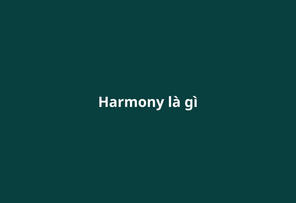 harmony-la-gi